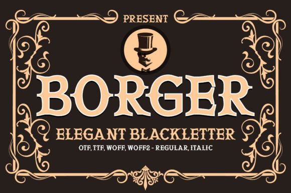 Borger: A Bold Blackletter Font for High-Impact Campaign Design