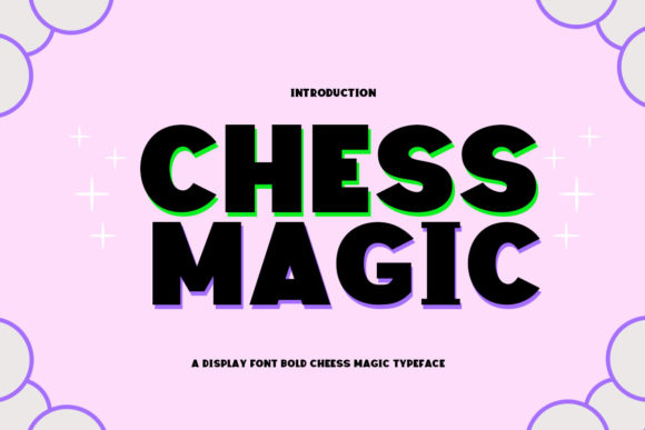 Chess Magic: A Display Font for Editorial Design and Digital Publishing