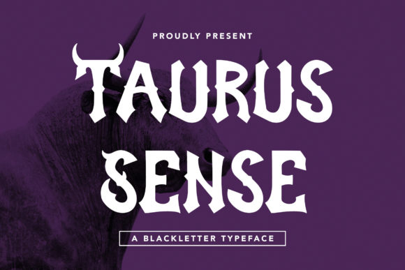 Taurus Sense: A Bold Blackletter Font for Striking Digital Campaigns